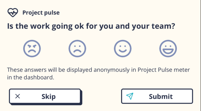 The Project pulse prompt as workers see it, with four face buttons, Skip and Submit